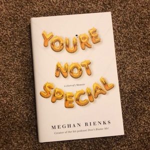 You’re Not Special by Meghan Rienks